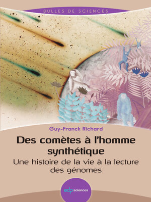 cover image of Des comètes à l'homme synthétique